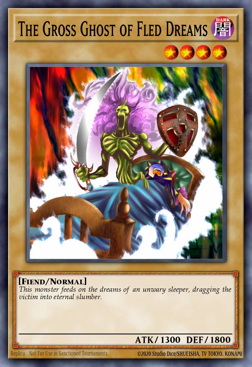 The Gross Ghost of Fled Dreams — Yu-Gi-Oh!